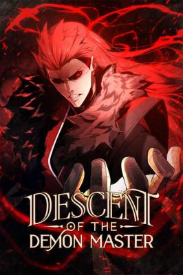 The Descent of the Demonic Master