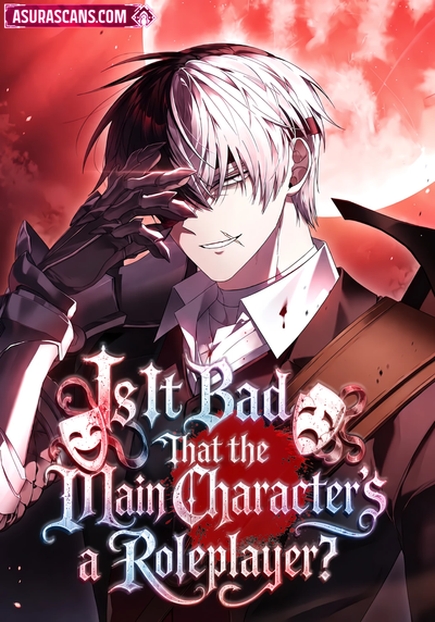 Poster Is It Bad That the Main Character’s a Roleplayer?