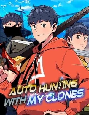 Auto Hunting With My Clones